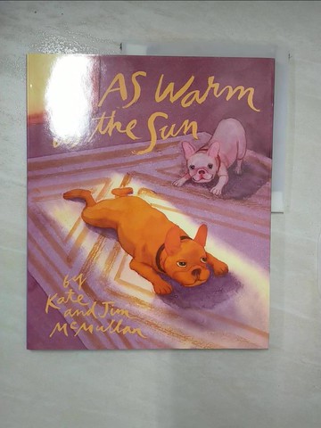 【書寶二手書T9／少年童書_SCP】As Warm as the Sun_McMullan, Kate/ McMullan, Jim (ILT)