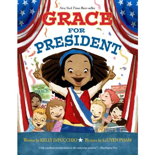 Grace for President (Grace Series (1))