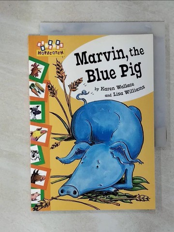 【書寶二手書T3／兒童文學_UZZ】Marvin, the Blue Pig_Karen Wallace, Lisa Williams