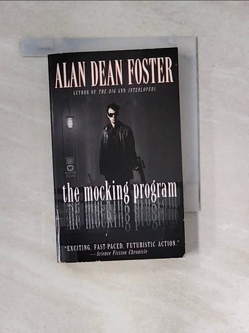 【書寶二手書T5／原文小說_WXX】The Mocking Program_Foster, Alan Dean