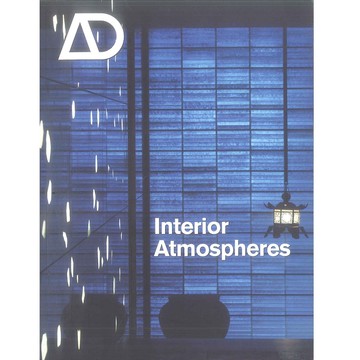 AD #193 Interior Atmospheres -9780470512548 絕版英文設計書 [建築人設計人的店-上博圖書]