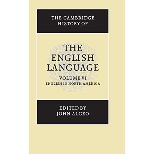 The Cambridge History of the English Language, Vol. 6: English in North America