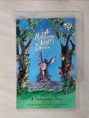【書寶二手書T1／語言學習_AUI】Shakespeare Stories: Midsummer Night's Dream_Andrew Matthews