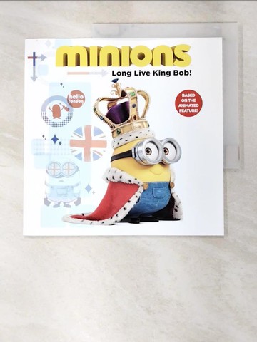 【書寶二手書T9／原文小說_BD6】Minions: Long Live King Bob!_Rosen, Lucy