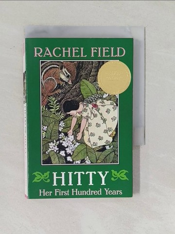 【書寶二手書T1／少年童書_XNJ】Hitty: Her First Hundred Years_Field, Rachel/ Lathrop, Dorothy P. (ILT)