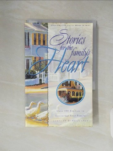 【書寶二手書T3／原文小說_XOX】Stories for the Family’s Heart_Gray, Alice (EDT)