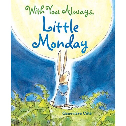 With You Always  Little Monday