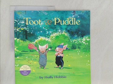 【書寶二手書T1／少年童書_Y5H】Toot & Puddle_Hobbie, Holly