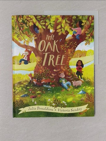 【書寶二手書T1／少年童書_Y8O】The Oak Tree_Donaldson, Julia