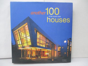 【書寶二手書T8／建築_QGB】Another 100 of the World's Best Houses_Not Available (NA)