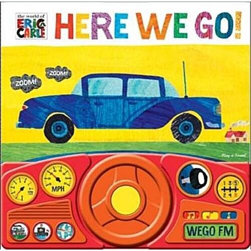 World of Eric Carle: Here We Go! Sound Book (Board Books)