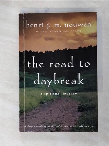 【書寶二手書T3／宗教_TBS】The Road to Daybreak: A Spiritual Journey_Nouwen, Henri J. M.