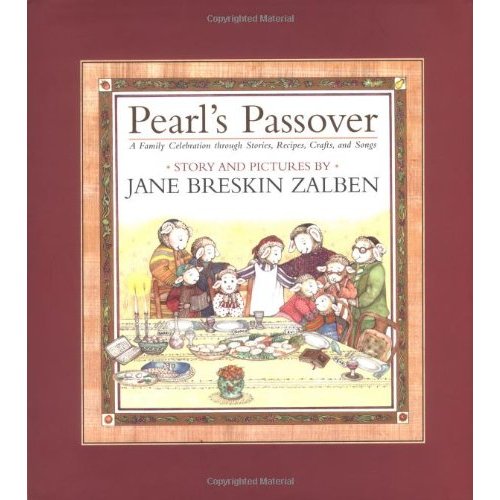 Pearl's Passover: A Family Celebration through Stories  Recipes  Crafts  and Songs