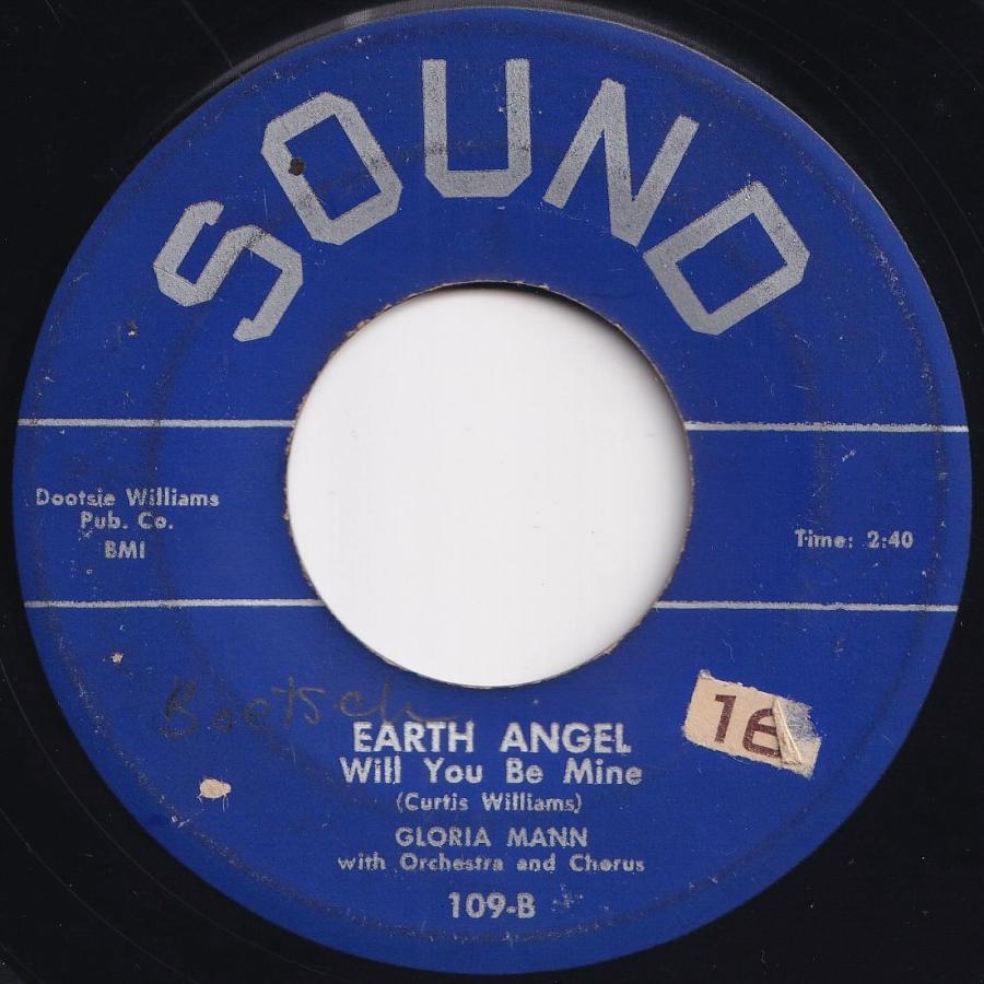 Gloria Mann I Love You, Yes I Do   Earth Angel (Will You Be Mine) Sound US 109 203814 RB RR レコード 7インチ 45