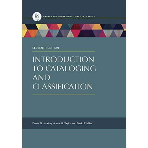 Introduction to Cataloging and Classification (Library and Information Scie