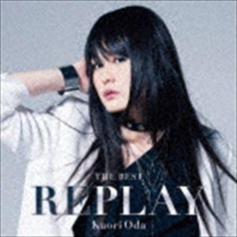 織田かおり / THE BEST REPLAY（初回生産限定盤／CD＋DVD） [CD] | LINEショッピング