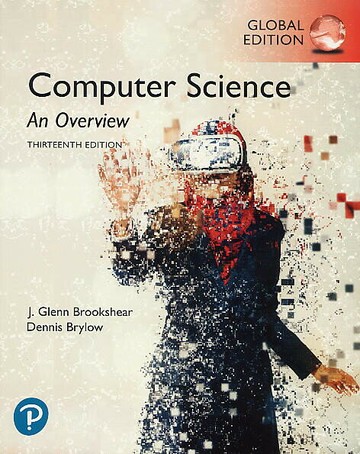 Computer Science: An Overview (13版) BROOKSHEAR 2018 Pearson
