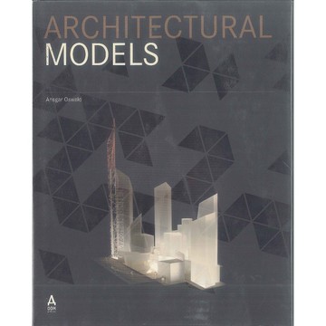 ARCHITECTURAL MODELS -9783938666494 絕版英文設計書 [建築人設計人的店-上博圖書]