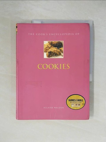 【書寶二手書T1／餐飲_ZGZ】The Cook's Encyclopedia of Cookies_Hilaire Walden
