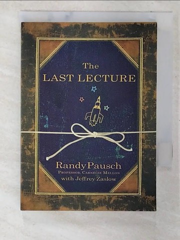 【書寶二手書T8／心理_CC7】The Last Lecture_PAUSCH