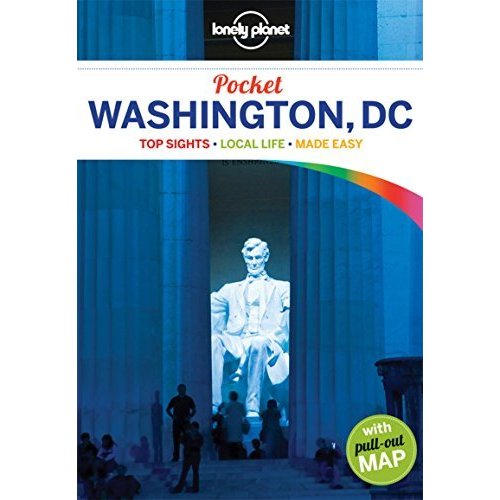 Lonely Planet Pocket Washington  Top Sights  Local Life  Made Easy (Lonely Planet Pocket Guide)