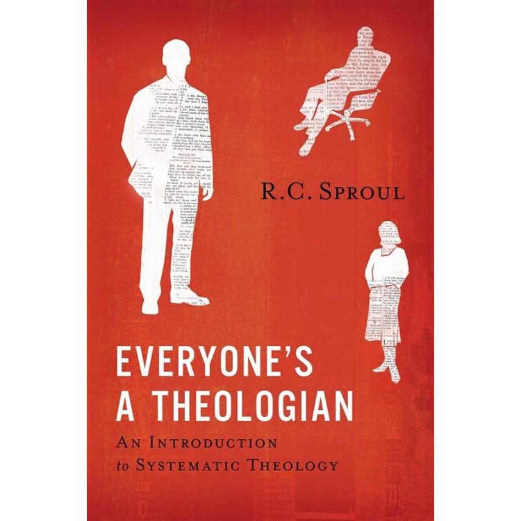 Everyone's a Theologian: An Introduction to Systematic Theology (Paperback)