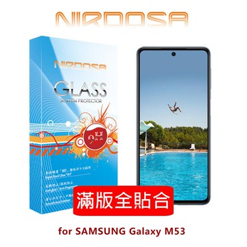 【愛瘋潮】99免運  NIRDOSA 滿版全貼合 SAMSUNG Galaxy M53 5G 鋼化玻璃 螢幕保護貼