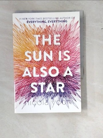【書寶二手書T7／原文小說_WWN】Sun Is Also a Star_Nicola Yoon