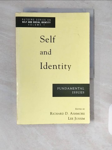 【書寶二手書T1／心理_ZJS】Self and Identity_Ashmore, Richard D.,Jussim, Lee