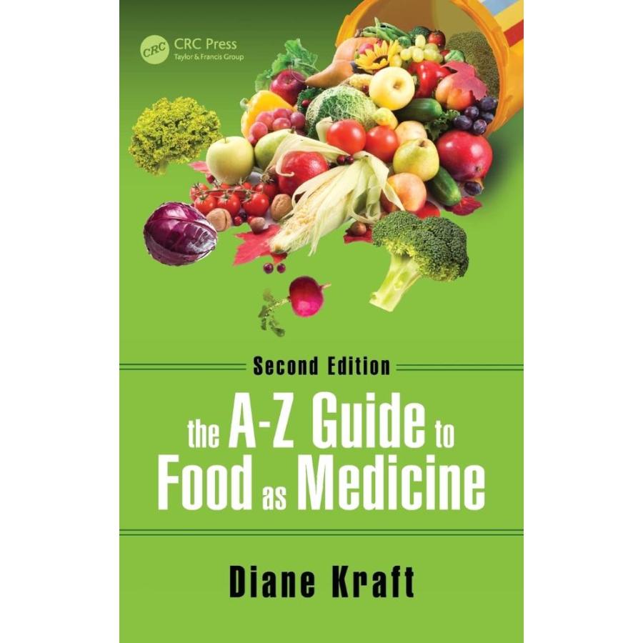 The A-Z Guide to Food as Medicine, Second Edition