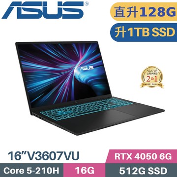 ASUS V16 V3607VU-0091K210H (C5-210H/64G+64G/1TB SSD/RTX4050 6G/W11/16)特仕