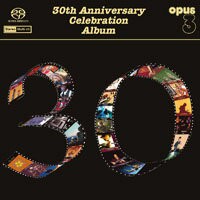 Opus 3三十週年紀念精選 30th Anniversary Celebration Album (SACD)【Opus 3】