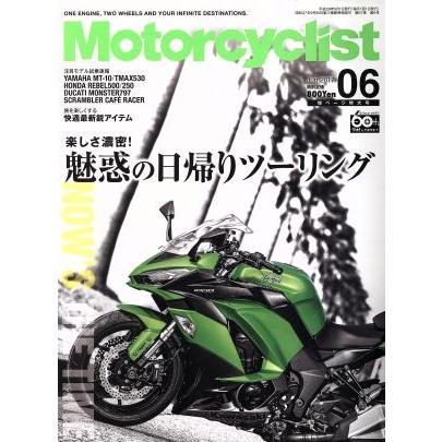 Ｍｏｔｏｒｃｙｃｌｉｓｔ（モーターサイクリスト）(２０１７年６月号) 月刊誌／八重洲出版