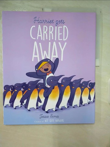 【書寶二手書T9／少年童書_T4G】Harriet Gets Carried Away_Sima, Jessie