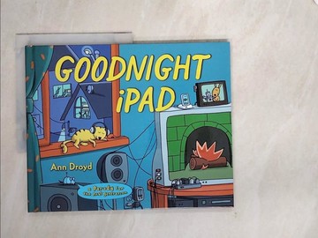 【書寶二手書T3／少年童書_SC5】Goodnight iPad: A Parody for the Next Generation_Droyd, Ann