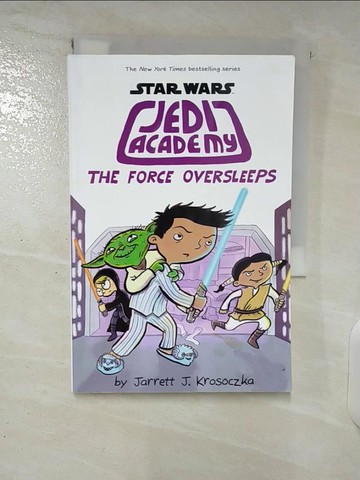 【書寶二手書T3／兒童文學_U4P】Jedi Academy #5: The Force Oversleeps_Jarrett J. Krosoczka