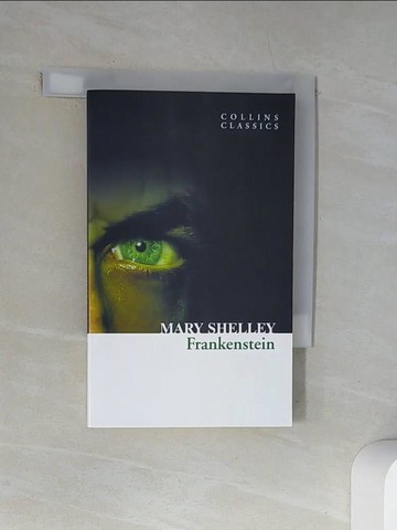 【書寶二手書T1／原文小說_UXU】Frankenstein_Mary Shelley