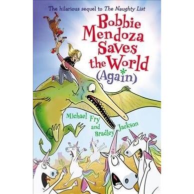 Bobbie Mendoza Saves the World (Again) (Hardcover)