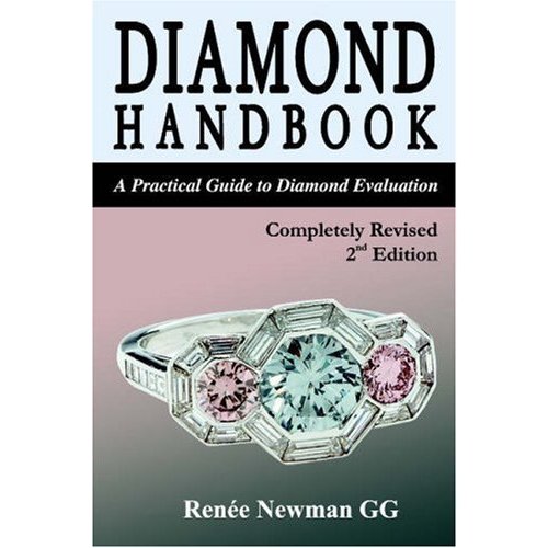 Diamond Handbook: A Practical Guide to Diamond Evaluation (Newman Gem  Jewelry Series)