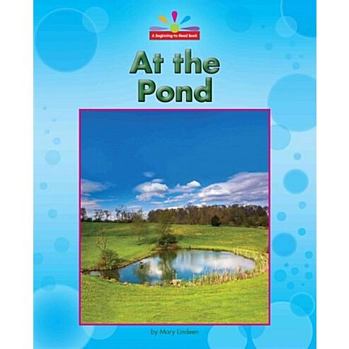 At the Pond (Library Binding)