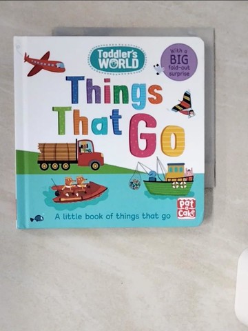 【書寶二手書T2／少年童書_VBR】Toddler's World：Things That Go_Pat-a-Cake