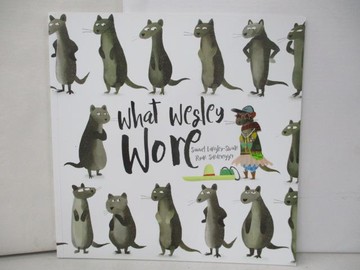 【書寶二手書T6／少年童書_TRF】What Wesley Wore_Langley-Swain,Samuel,Sonderegger, Ryan