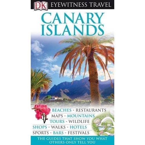 DK Eyewitness Travel Guide: Canary Islands