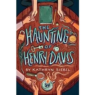 The Haunting of Henry Davis (Library Binding)