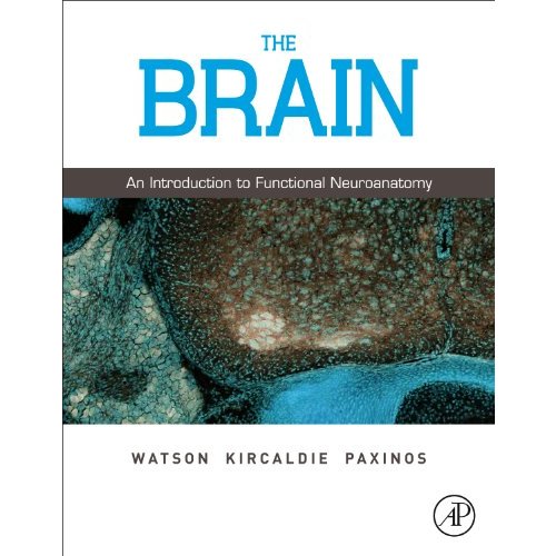 The Brain: An Introduction to Functional Neuroanatomy