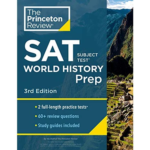 Princeton Review SAT Subject Test World History Prep  3rd Edition: Practice Tests   Content Review   Strategies  Techniques (College Test P