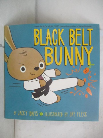 【書寶二手書T2／少年童書_UHU】Black Belt Bunny_Davis, Jacky/ Fleck, Jay (ILT)