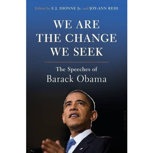 We Are the Change We Seek (Speeches of Barack Obama)