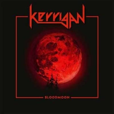 Kerrigan   Bloodmoon (Red Vinyl)  〔LP〕