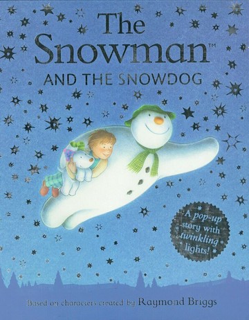 The Snowman and the Snowdog Pop-Up Picture Book  Raymond Briggs  新月